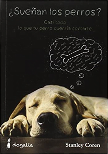 libro ¿Sueñan los perros? Stanley Coren , profesor de psicología en la Universidad de British Columbia